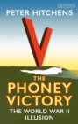 The Phoney Victory : The World War II Illusion - Book