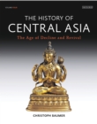 History of Central Asia, The: 4-volume set - Book