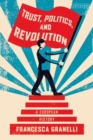Trust, Politics and Revolution : A European History - eBook