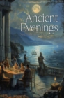 Ancient Evenings : Nine Pyrrhonian Dialogues - Book