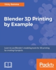 Blender 3D Printing by Example - Book