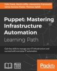 Puppet: Mastering Infrastructure Automation - Book