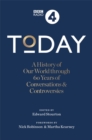 Today : A History of our World through 60 years of Conversations & Controversies - Book