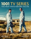 1001 TV Series : You Must Watch Before You Die - eBook
