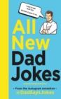 All New Dad Jokes : The second collection from the Instagram sensation @DadSaysJokes - eBook