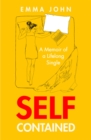 Self-Contained : A Memoir of a Lifelong Single - Book
