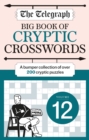 The Telegraph Big Book of Cryptic Crosswords 12 - Book