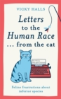 Letters to the Human Race… from the cat - Book