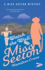 Watch the Wall, Miss Seeton - Book