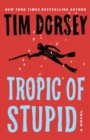 Tropic of Stupid (A Serge Storms Adventure # 23) - Book