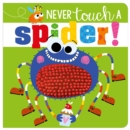 Never Touch A Spider! - Book