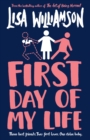 First Day of My Life - eBook
