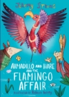 Armadillo and Hare and the Flamingo Affair - Book