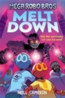 Mega Robo Bros 4: Meltdown - Book