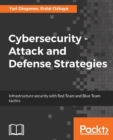 Cybersecurity – Attack and Defense Strategies - Book