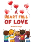 A Heart Full of Love - Book
