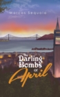 The Darling Bombs Of April - Book