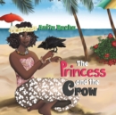 The Princess and the Crow - Book