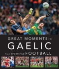 Great Moments in Gaelic Football - Book