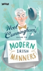 Noel Cunningham's Guide to Modern Irish Manners - Book