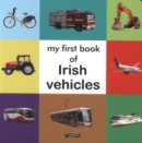 My First Book of Irish Vehicles - Book
