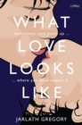 What Love Looks Like - eBook