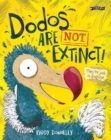 Dodos Are Not Extinct! - Book