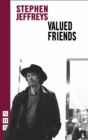 Valued Friends (NHB Modern Plays) - eBook