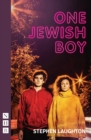 One Jewish Boy (NHB Modern Plays) - eBook
