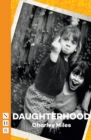 Daughterhood (NHB Modern Plays) - eBook
