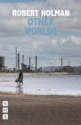 Other Worlds (NHB Modern Plays) - eBook