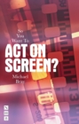So You Want To Act On Screen? - eBook