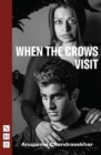 When the Crows Visit (NHB Modern Plays) - eBook