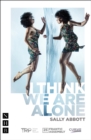 I Think We Are Alone (NHB Modern Plays) - eBook