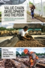 Value Chain Development and the Poor : Promise, delivery, and opportunities for impact at scale - Book