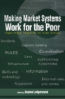 Making Market Systems Work for the Poor : Experience inspired by Alan Gibson - Book