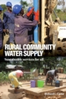 Rural Community Water Supply : Sustainable services for all - Book