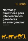 Normas y directrices para intervenciones ganaderas en emergencias Tercera edicion - Book