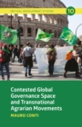 Contested Global Governance Space and Transnational Agrarian Movements - Book