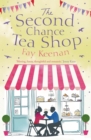 The Second Chance Tea Shop - Book