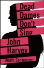 Dead Dames Don't Sing - eBook