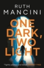 One Dark, Two Light - Book