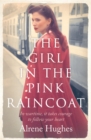 The Girl in the Pink Raincoat - Book