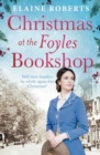 Christmas at the Foyles Bookshop : a moving wartime saga to curl up with this Christmas - eBook