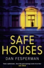 Safe Houses : 'One of the great espionage novels of our time' LEE CHILD - eBook