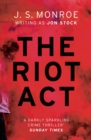 The Riot Act : A gripping London thriller from international bestseller J.S. Monroe - eBook