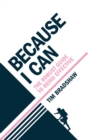 Because I Can : The robust guide to being effective - eBook