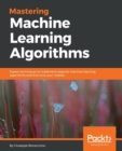 Mastering Machine Learning Algorithms - Book