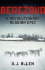 Berezovo : A Revolutionary Russian Epic - eBook