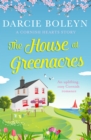 The House at Greenacres : An uplifting, cosy Cornish romance - eBook